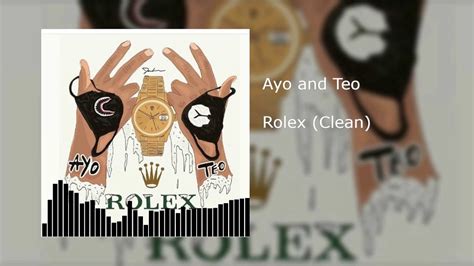 rolex clean ayo and teo